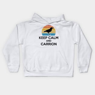 Keep Calm And Carrion Retro Style Vintage Bird Gift Kids Hoodie